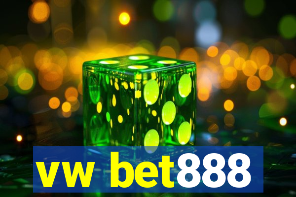 vw bet888